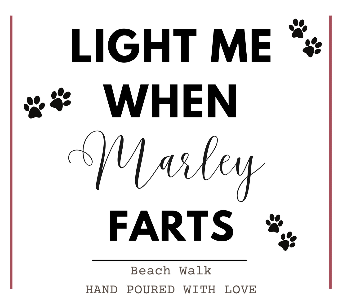 Light Me When Pet Farts Funny Personalised Candle