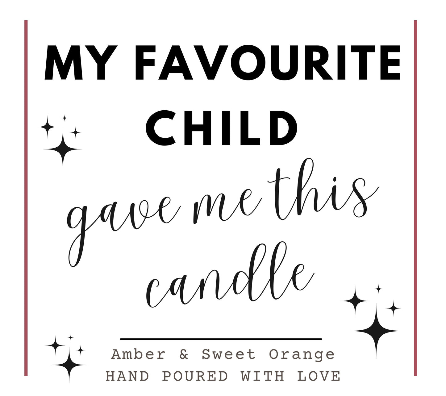 Funny Christmas Gift for Mum, My favourite child gave me this candle, Funny gift for Parent, Mum Birthday Gift, Sarcastic Mum Gift, work mum, presents for mum, gift from son, Gift from daughter
