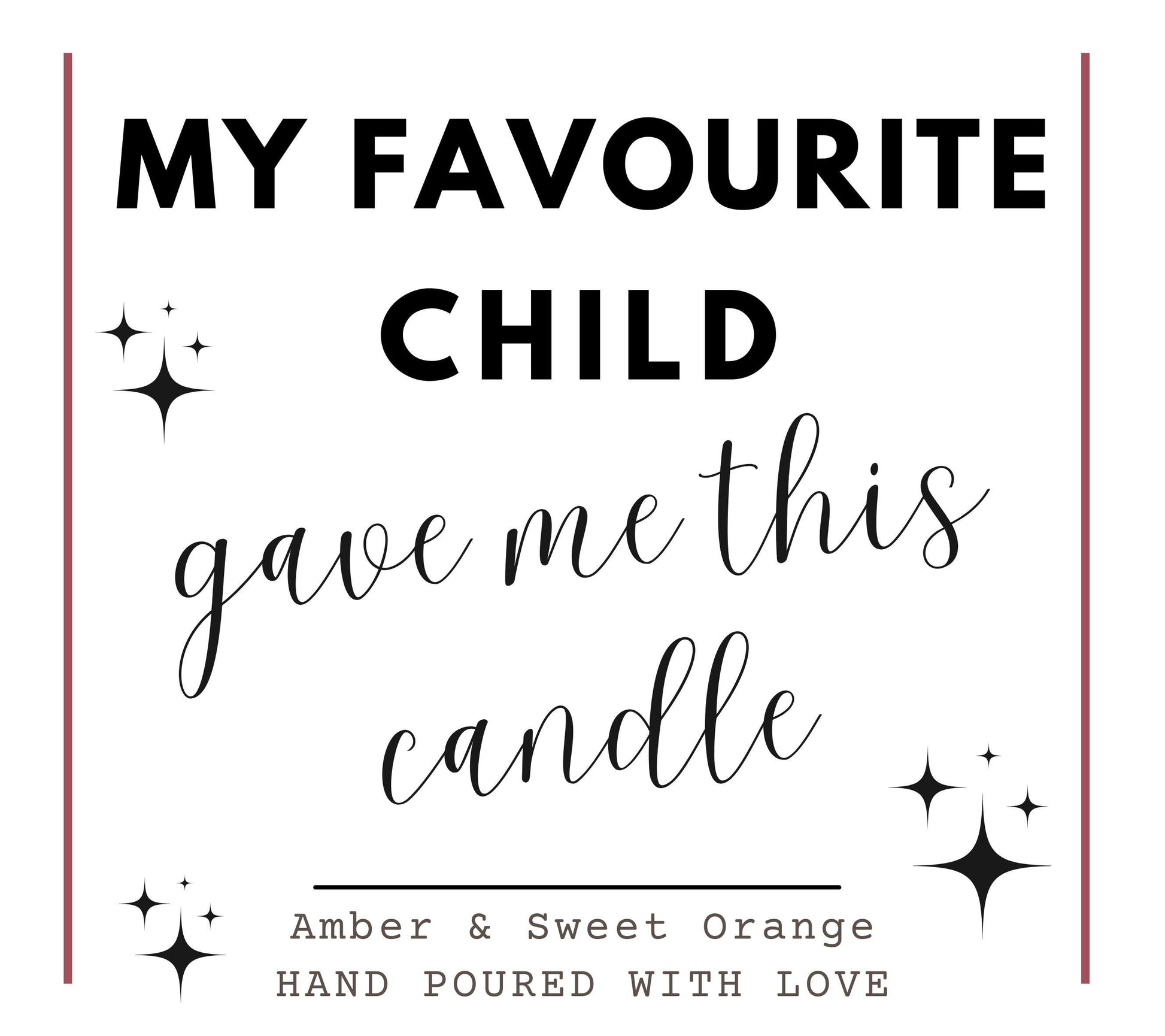 Funny Christmas Gift for Mum, My favourite child gave me this candle, Funny gift for Parent, Mum Birthday Gift, Sarcastic Mum Gift, work mum, presents for mum, gift from son, Gift from daughter
