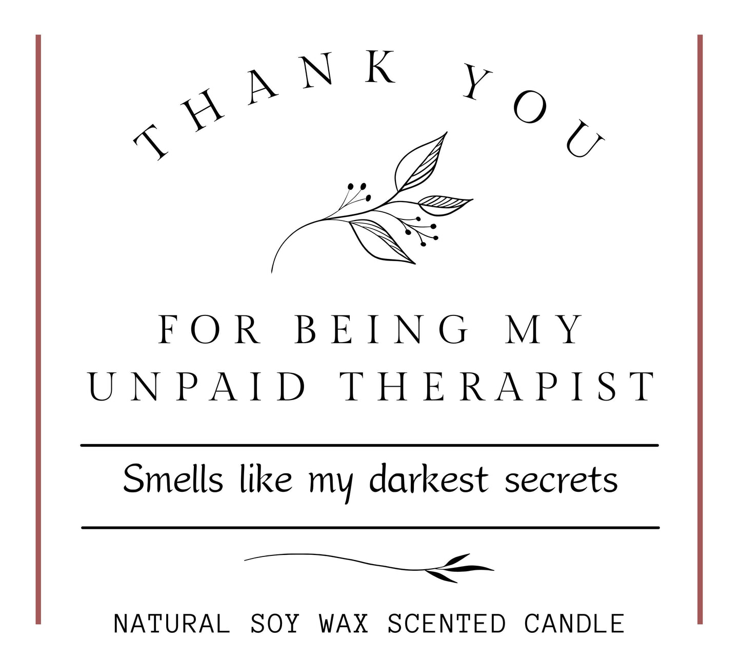 Thank You for Being my Unpaid Therapist, Funny Best Friend Gift, Funny Candles, Gifts for Her, Coworker Gift, Funny Bestie Birthday Candle