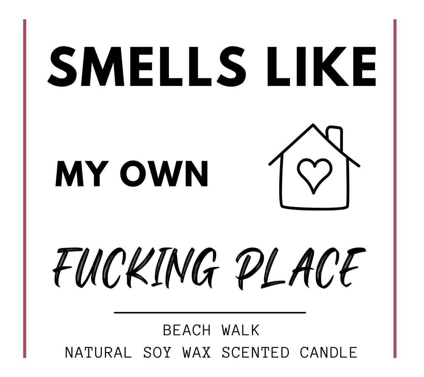 Smells Like My Own Place Funny New Home Candle, First Home Gift for Friend, Candle for Housewarming Gift for New Homeowner, Moving Home Gift