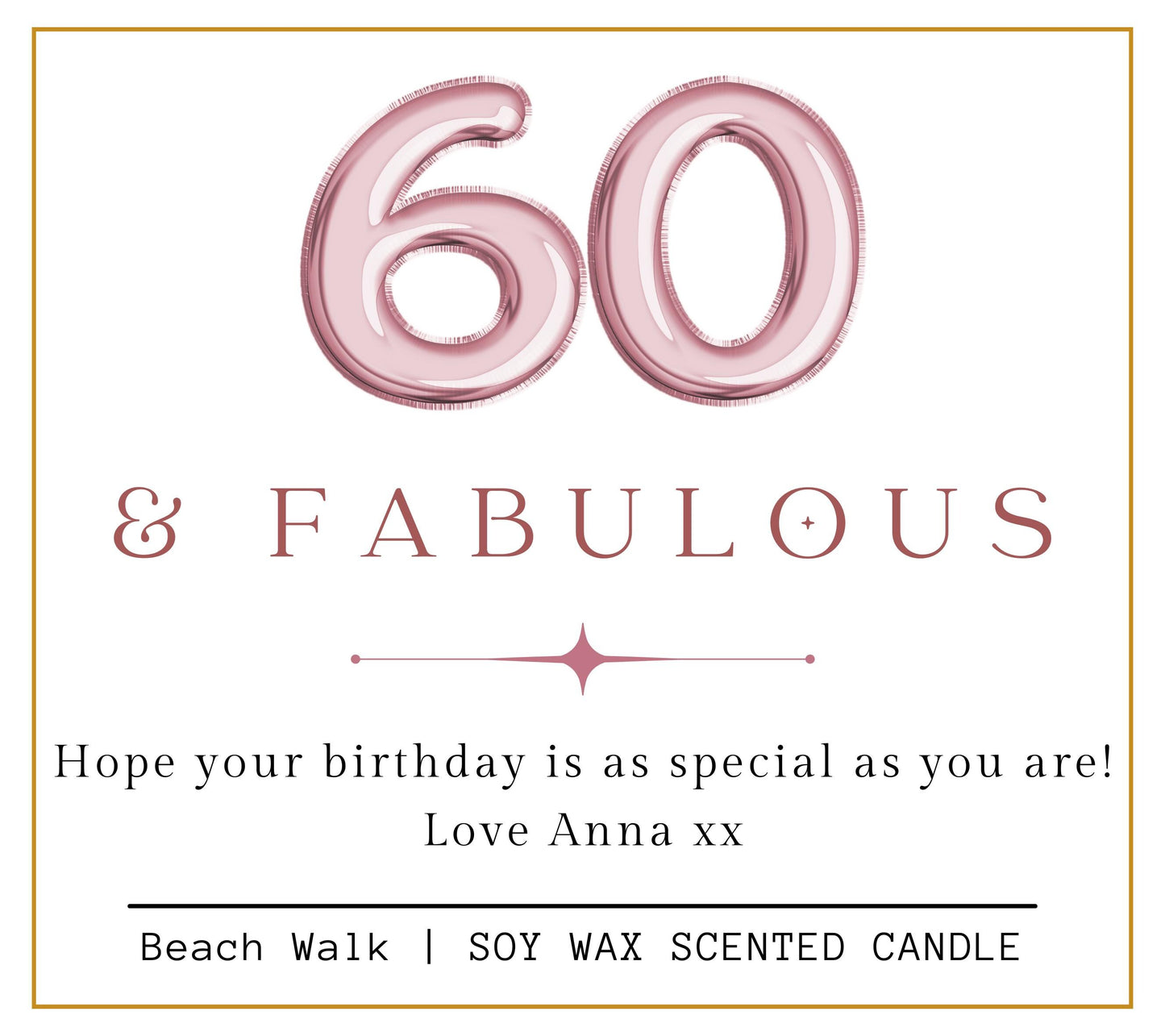 60 and Fabulous, 60th Birthday Gifts for Women, Sixty & Fabulous, 60th Birthday Personalised Candle, Funny Candle for Friends 60th, Auntie Gift, Gift under 20, Gift under 30, Sister Gift, Best Friend Personalised Gift