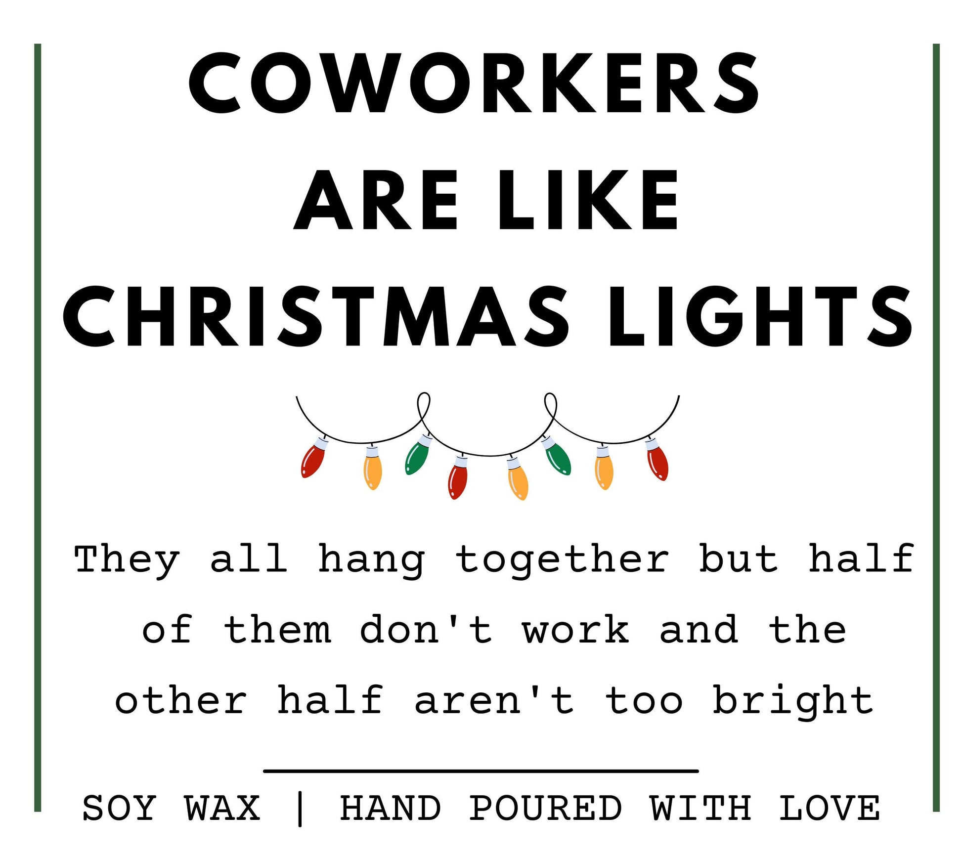 Coworker Funny Secret Santa Gift Xmas Present for Friend Colleague, Office Gifts Xmas Holiday Candles, Unique Secret Santa Gifts, Funny Joke Candle Christmas Coworkers are Like Christmas Lights, Work Colleague, Team Member