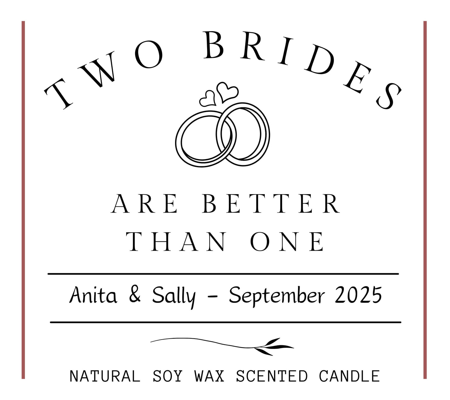 Two Brides Are Better Than One Personalised Wedding Gift, Funny LGBTQ+ Lesbian Wedding Scented Candle for the Couple, Same Sex Wedding Gift