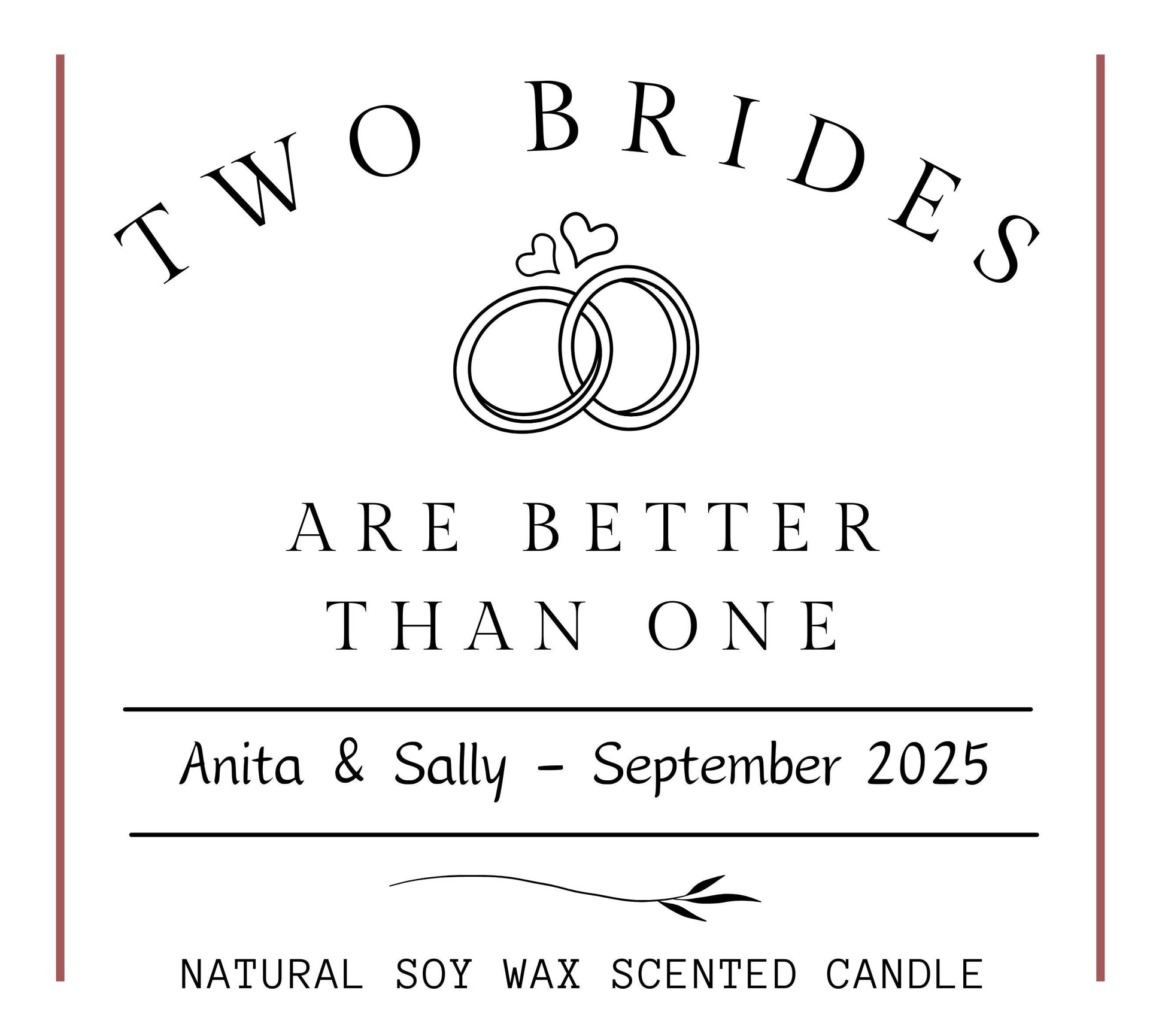 Two Brides Are Better Than One Personalised Wedding Gift, Funny LGBTQ+ Lesbian Wedding Scented Candle for the Couple, Same Sex Wedding Gift
